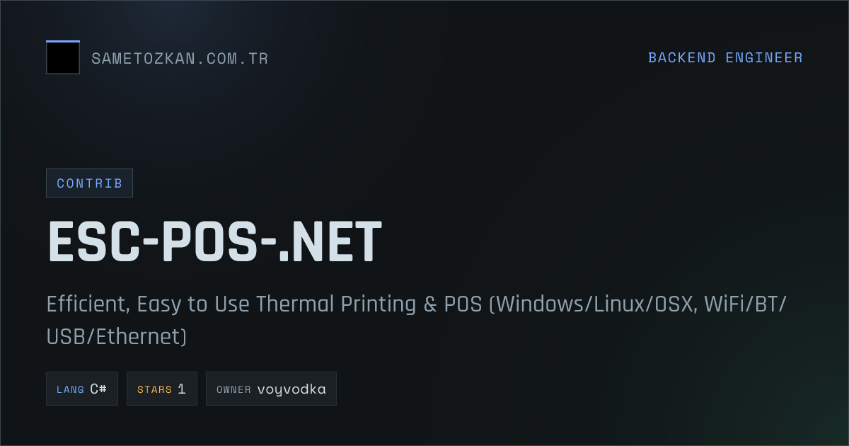 voyvodka/ESC-POS-.NET — Samet Özkan | Project Detail